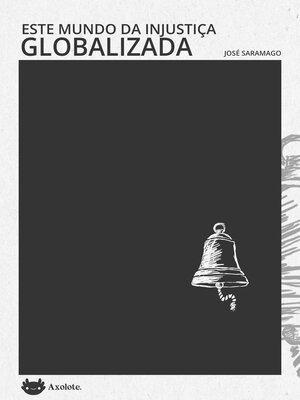 cover image of Este mundo da injustiça globalizada